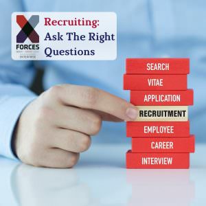 Recruiting: Ask The Right Questions