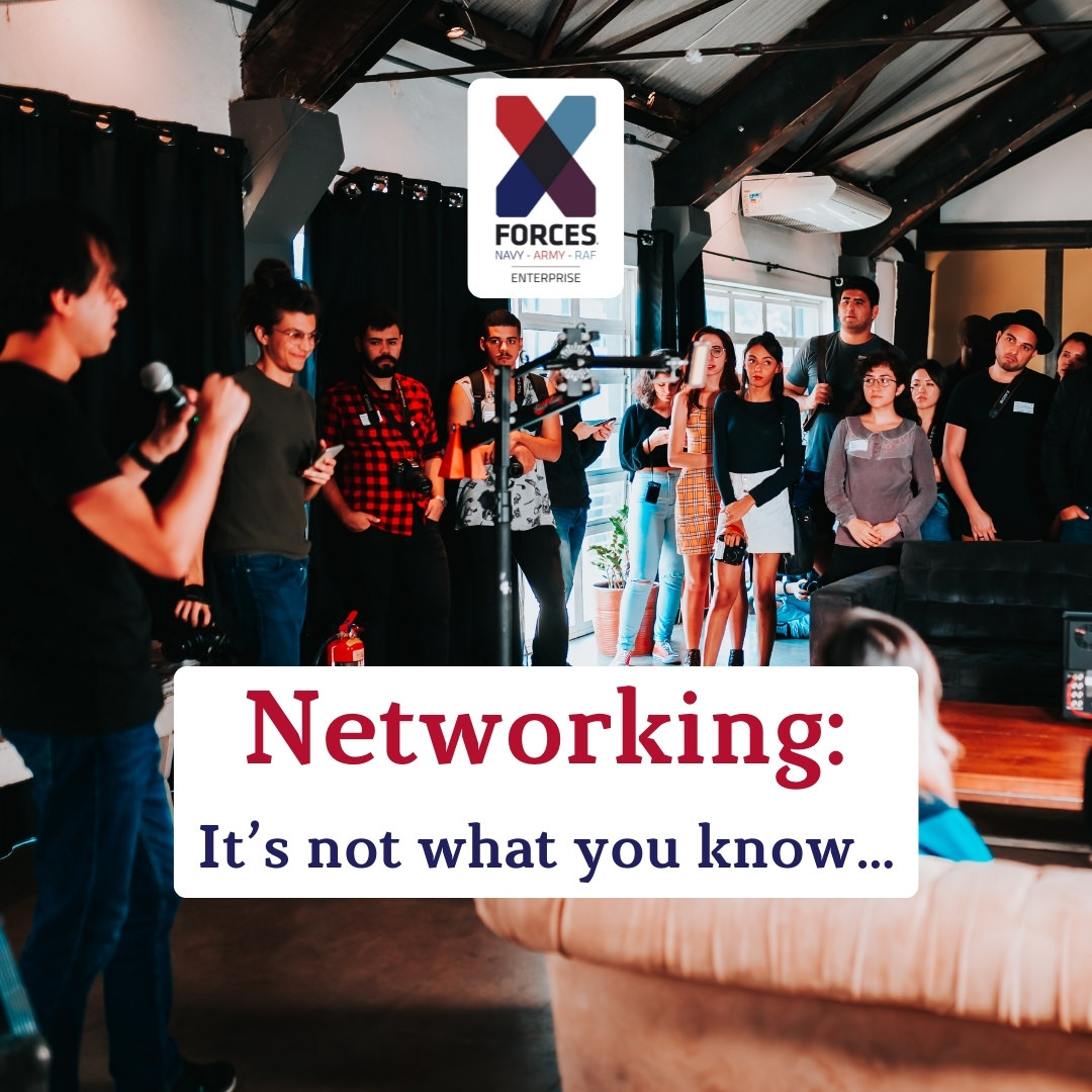 Networking: It’s not what you know…